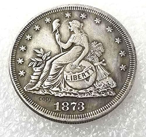 1873 American Free Morgan Copy Coin Commemorativni novčići američki Creative Funny Tramp Nikl Zadovoljstvo zadovoljstvo